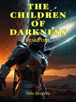 cover image of The Children of Darkness I TAKE ONE